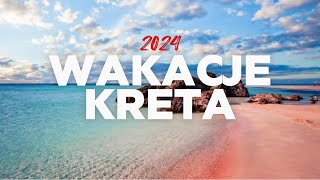 Wakacje 2024  Grecja  Kreta [upl. by Pratt]