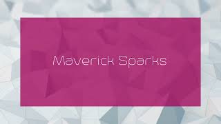 Maverick Sparks  appearance [upl. by Woodford]