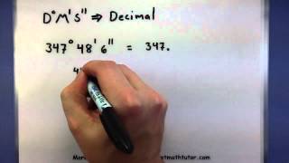 PreCalculus  Converting between decimals and degrees minutes and seconds [upl. by Arramat901]