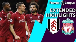 Fulham v Liverpool  PREMIER LEAGUE EXTENDED HIGHLIGHTS  31719  NBC Sports [upl. by Roderich]