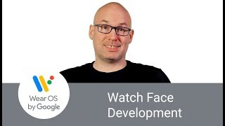 Introduction to Wear OS watch face development [upl. by Lenny494]