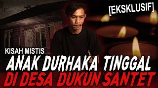 NGONTRAK CUMA BAYAR 25RB SEBULAN ANAK DURHAKA INI JADI TUMBAL DUKUN  KISAH MISTIS DESA SANTET [upl. by Truda]