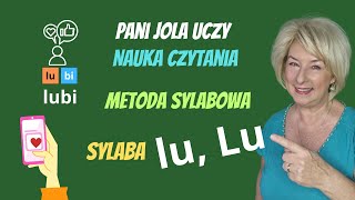 NAUKA CZYTANIA Metoda Sylabowa Sylaba quotlu Luquot oraz sylaby quotLA LO LE LI DA DE DO DI DUquot [upl. by Weibel]