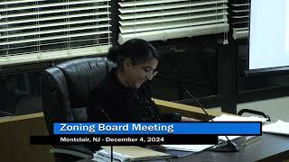 Montclair Zoning Board Meeting  December 4 2024 [upl. by Navaj597]