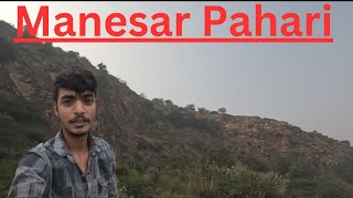 Manesar Pahari  Divesh vlogs [upl. by Cired444]