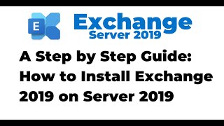 2 How to Install Exchange 2019 on Windows Server 2019 [upl. by Dnaltroc]