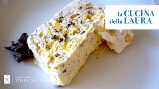 Semifreddo al torrone  La Cucina della Laura [upl. by Conrado]