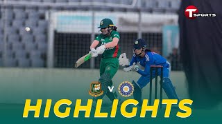 Highlights  Bangladesh VS India  Womens Cricket  T Sports [upl. by Wesle]