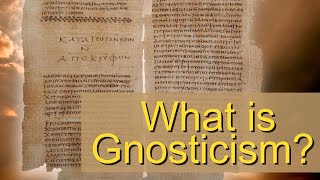 What is Gnosticism [upl. by Shina457]