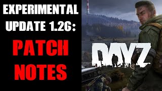 DayZ PC amp Xbox Experimental Update 126 Patch Notes New Animals Freezing Food Fog amp More [upl. by Vashtee]