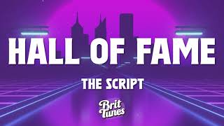 The Script  Hall Of Fame Lyrics [upl. by Lagiba]