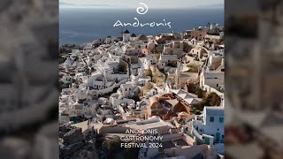 Andronis Gastronomy Festival  2024 [upl. by Eenwahs853]