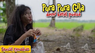 MARKONAH PURA PURA GILA DEMI BATAL PUASA [upl. by Nosille]