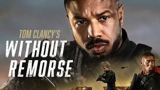 Without Remorse  Michael B Jordan  Full Movie Review Facts and Explanation [upl. by Aivuy]