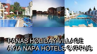 Panas Holiday Village Ayia Napa Hotels Cyprus [upl. by Byrom541]