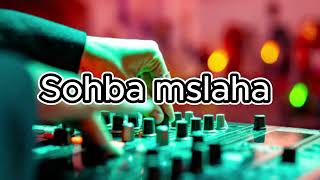 Darba sohba msslaha  YaSsino DJ 2025 [upl. by Cobby]