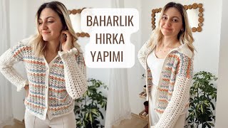 BU MODELE BAYILACAKSINIZ 🌸 BAHARLIK ÖRGÜ HIRKA YAPIMI  crochet [upl. by Ater139]