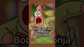 Você percebeu que no filme Bob Esponja um Herói Fora D’água [upl. by Neeneg]