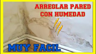 ¿COMO REPARAR UNA PARED CON HUMEDAD ARREGLAR PAREDES CON HUMEDADES SOLUCION FACIL [upl. by Marika184]