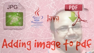 Java PDF Creation  2 Adding image in PDF with PDFbox AmitRanjan [upl. by Assiar]