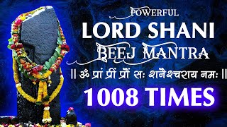 Powerful Lord Shani Beej Mantra Jaap Chanting 1008 Times  Shani Vedic Mantra  Shani Graha Mantra [upl. by Feriga]