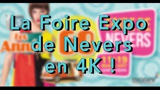 La Foire Expo de Nevers 2017 en 4K  Années 60s [upl. by Alamap]