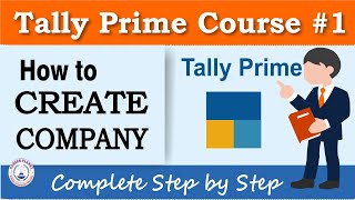 Tally Prime How to Create Company  Chapter 1  Learn Tally [upl. by Eerazed]