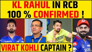 KL RAHUL IN RCB CONFIRMED  VIRAT KOHLI WILL BE CAPTAIN OF RCB IN IPL 2025 [upl. by Helga]