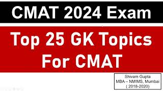 CMAT 2024 Exam Top 25 GK Topics for CMAT Exam  Mission JBIMS Mumbai [upl. by Arytahs703]