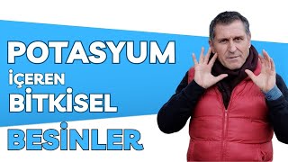 POTASYUM İÇEREN BESİNLER I POTASYUM EKSİKLİĞİ BELİRTİLERİ [upl. by Ayotel650]