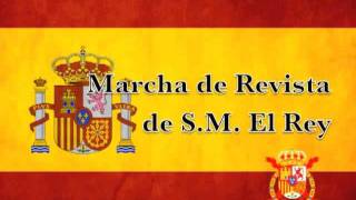 Marcha de Revista de SM el Rey [upl. by Yramanna]