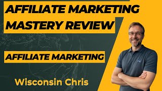 Affiliate Marketing Mastery Review Is Stefan James Course Worth It  Wisconsin Chris [upl. by Graf]