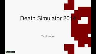 Death Simulator 2014  The worst pc game ever [upl. by Pliam]