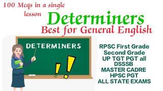 Determiners 100 MCQS Quiz 🇮🇳 TGT PGT RPSC First Grade Second Grade UP MP DSSSB Important Quiz 🇮🇳 [upl. by Raual]