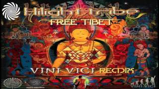 Hilight Tribe  Free Tibet Vini Vici Remix Bass Boosted [upl. by Archy]