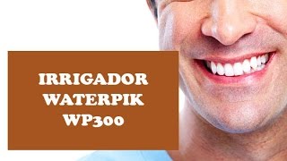 Irrigador Dental Waterpik Wp300  Fácil de transportar [upl. by Anoirb993]