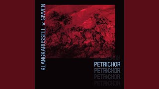 Petrichor  Edit [upl. by Woolley]