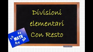 Divisioni elementari con RESTO [upl. by Meekahs]