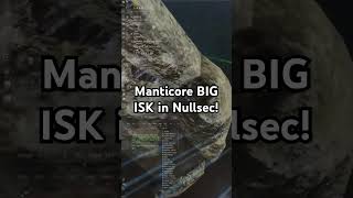 Manticore BIG ISK in Nullsec eveonline shorts eve [upl. by Neelav875]