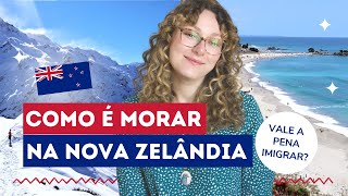 Como é morar na Nova Zelandia 🇳🇿 ❤️ Vale a pena imigrar [upl. by Eelinej]