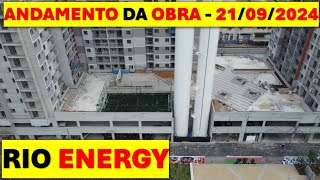 RIO ENERGY  ANDAMENTO DA OBRA  21092024 [upl. by Kan136]