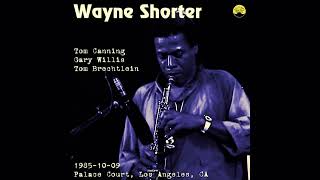 Wayne Shorter  19851009 Palace Court Los Angeles CA [upl. by Sessler]