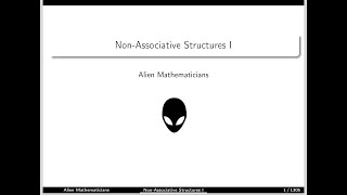 NonAssociative Structures I [upl. by Karlene]