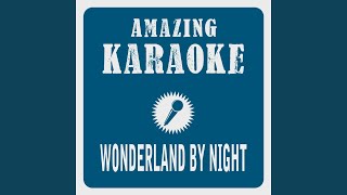 Wonderland By Night Wunderland bei Nacht Karaoke Version Originally Performed By Bert [upl. by Daryle]