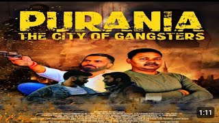 PURANIYA  THE CITY OF GANGSTER  OFFICIAL TRAILER  DK FUN PRESENTS aryafilms11 [upl. by Tnecniv]