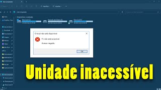 Soluções para o Erro de Unidade de Disco Inacessível Como Recuperar seus Dados [upl. by Yle]