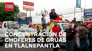 Choferes de grúas se concentran en Tlalnepantla Edomex y provocan caos vial  Las Noticias [upl. by Riha]