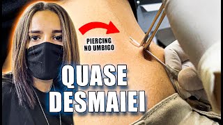 COLOQUEI UM PIERCING NO UMBIGO E QUASE DESMAIEI [upl. by Ahsinauj]