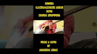 Dowina Electroacoustic Guitar  Demo Chord Strumming  Music amp Demo by Akusticke srdce [upl. by Aillicirp610]