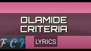 Olamide  criteria lyrics [upl. by Yddet]